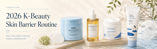 2026 K-Beauty Skin Barrier Routine: From Toner Pads to Serums, Creams, and Sunscreen