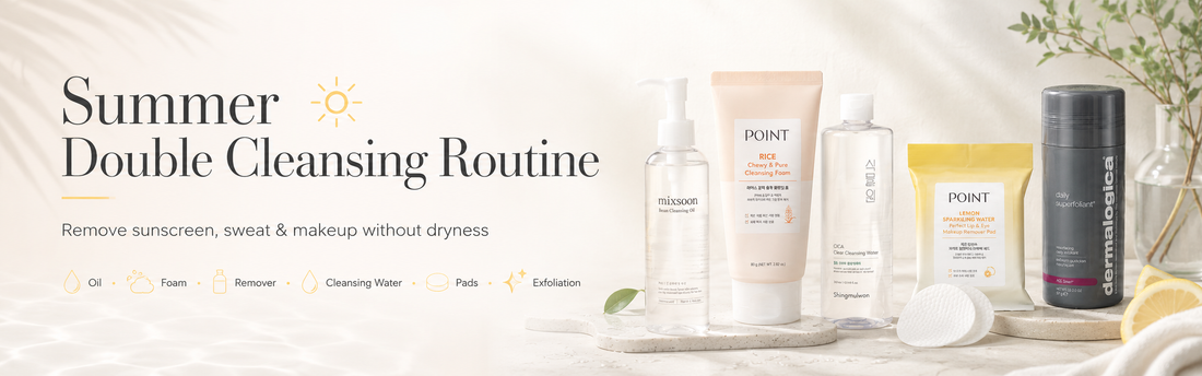 Summer Double Cleansing Routine: How to Remove Sunscreen, Sweat & Makeup Without Dryness