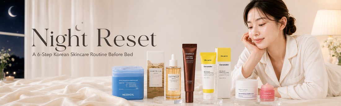 Night Reset: A 6-Step Korean Skincare Routine Before Bed