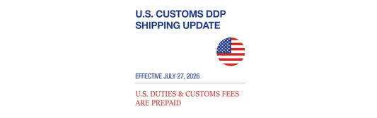 [NOTICE] DDP Shipping Policy for U.S. Orders